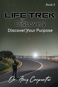 Paperback Life Trek Discovery: Discover Your Purpose Book