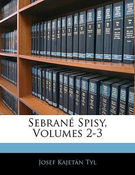 Paperback Sebrane Spisy, Volumes 2-3 [Czech] Book