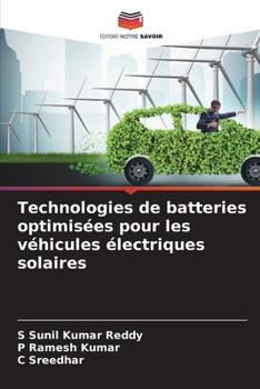 Paperback Technologies de batteries optimisées pour les véhicules électriques solaires [French] Book
