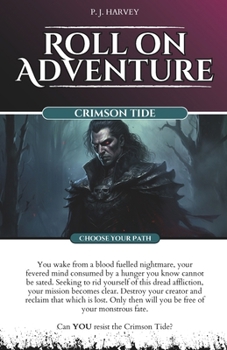 Paperback Crimson Tide: Roll on Adventure (Choose Your Path) Gamebook 4 Book