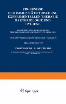 Paperback Ergebnisse Der Immunitätsforschung Experimentellen Therapie Bakteriologie Und Hygiene: (Fortsetzung Des Jahresberichts Über Die Ergebnisse Der Immunit [German] Book