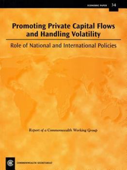 Paperback Promoting Private Capital Flows and Handling Volatility (Economic Paper Series) Book