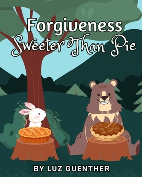 Paperback Forgiveness Sweeter Than Pie Book