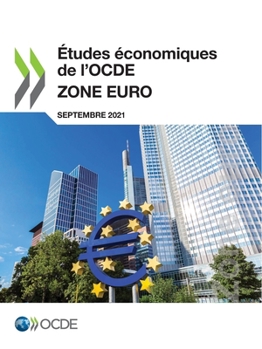 Paperback Études Économiques de l'Ocde: Zone Euro 2021 [French] Book