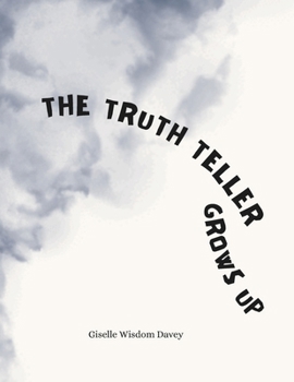 Paperback The Truth Teller Grows Up Book