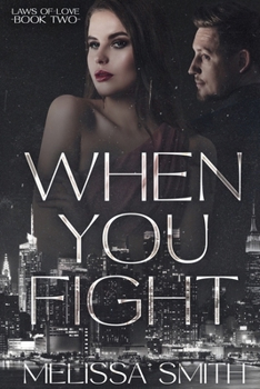 When You Fight (Laws of Love)