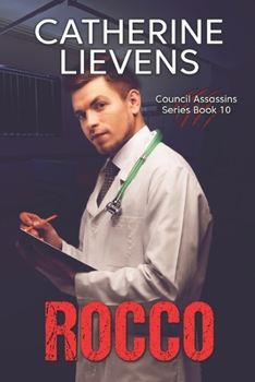 Rocco - Book #10 of the Council Assassins