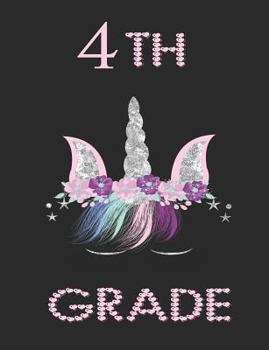 Paperback 4th Grade: Unicorn Face 7.44 X 9.69 100 Pages 50 Sheets Composition Notebook College Ruled Book