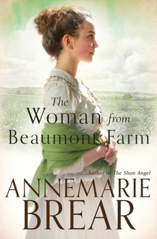 Paperback The Woman from Beaumont Farm Book