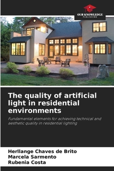 Paperback The quality of artificial light in residential environments Book
