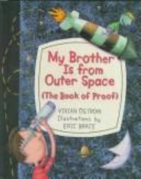 Hardcover My Brother is from Outer Space Book