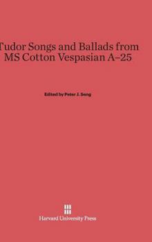 Hardcover Tudor Songs and Ballads from MS Cotton Vespasian A-25 Book