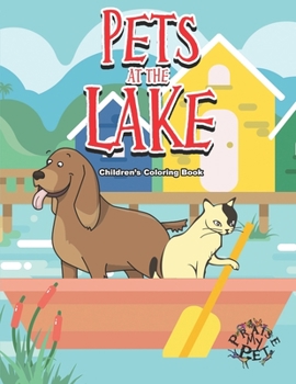 Paperback Pets at the Lake: Children's Coloring Book