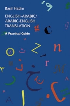 Paperback English-Arabic/Arabic-English Translation: A Practical Guide Book