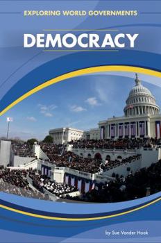 Democracy - Book  of the Exploring World Governments