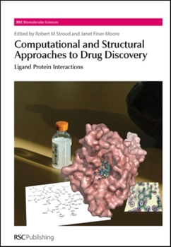 Hardcover Computational and Structural Approaches to Drug Discovery: Ligand-Protein Interactions Book