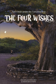 Paperback Tales from Under the Tamarind Tree: The Four Wishes Book