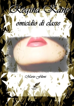 Paperback Regina Kane: omicidio di classe [Italian] Book