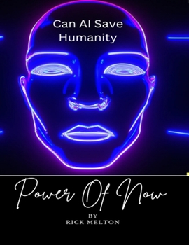 Paperback Can AI Save Humanity: Power Of Now Book