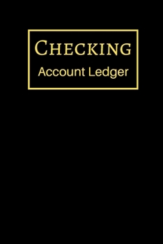 Paperback Checking Account Ledger: 6 Column Payment Record, Record and Tracker Log Book, Personal Checking Account Balance Register, Checking Account Tra Book