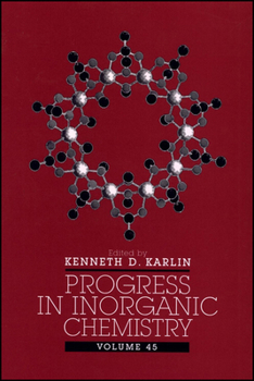 Hardcover Progress in Inorganic Chemistry, Volume 45 Book