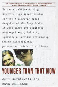 Paperback Younger Than That Now: A Shared Passage from the Sixties Book