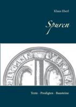 Paperback Spuren: Texte - Predigten - Bausteine [German] Book