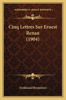 Paperback Cinq Lettres Sur Ernest Renan (1904) [French] Book