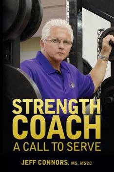 Paperback Strength Coach: A Call To Serve Book