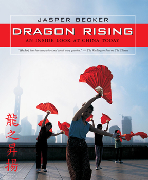 Paperback Dragon Rising: An Inside Look at China Today Book