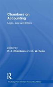 Hardcover Chambers on Accounting: Logic, Law and Ethics Book