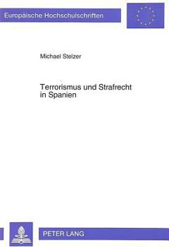 Terrorismus Und Strafrecht in Spanien