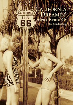 Paperback California Dreamin' Along Route 66 Book
