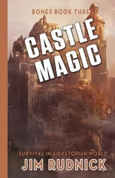 Paperback Castle Magic: Survival in a Dystopian World! Book