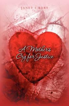 Paperback A Mother's Cry for Justice Book