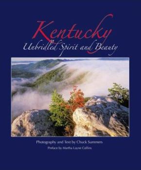 Hardcover Kentucky Unbridled Spirit and Beauty Book