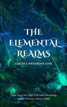Paperback The Elemental Realms: Life in a Different Lens Book