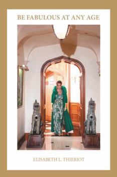 Hardcover Be Fabulous at Any Age Book