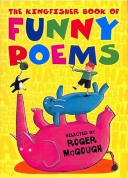 Hardcover The Kingfisher Book of Funny Poems Book