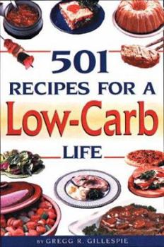 Paperback 501 Recipes for a Low-Carb Life Book