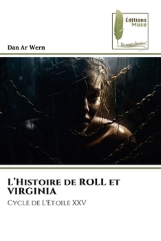 Paperback L'Histoire de ROLL et VIRGINIA [French] Book