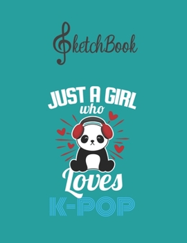 Paperback SketchBook: South Korea Inspired Girl Who Loves Kpop Panda Blank Kpop Sketchbook for Girls Teens Kids Journal College Marble Size Book