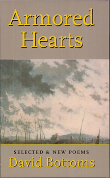 Paperback Armored Hearts: Selected & New Poems Book