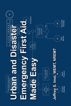 Paperback Urban and Disaster Emergency First Aid Made Easy Book