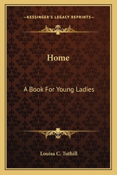 Paperback Home: A Book For Young Ladies Book