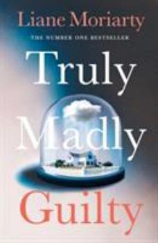 Unknown Binding Truly Madly Guilty Book