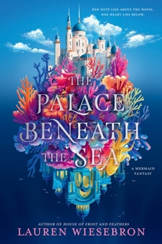 Paperback The Palace Beneath the Sea: A Mermaid Fantasy Book