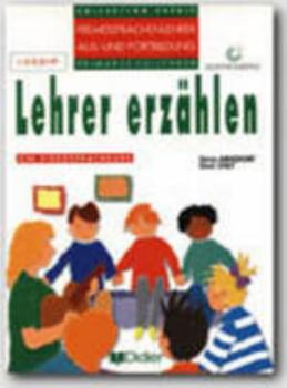Paperback Lehrer Erzahlen: Arbeitsbuch Book