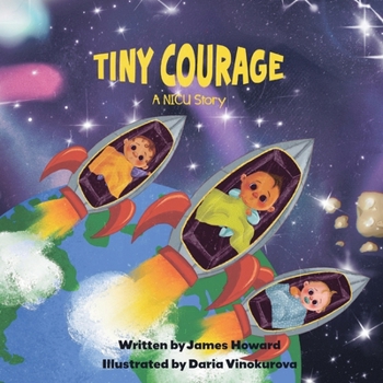Paperback Tiny Courage: A NICU Story Book