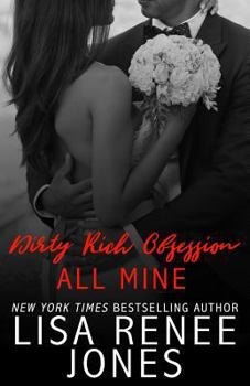 Paperback Dirty Rich Obsession: All Mine Book